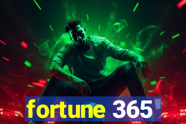 fortune 365